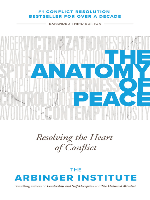 Title details for The Anatomy of Peace by The Arbinger Institute - Available